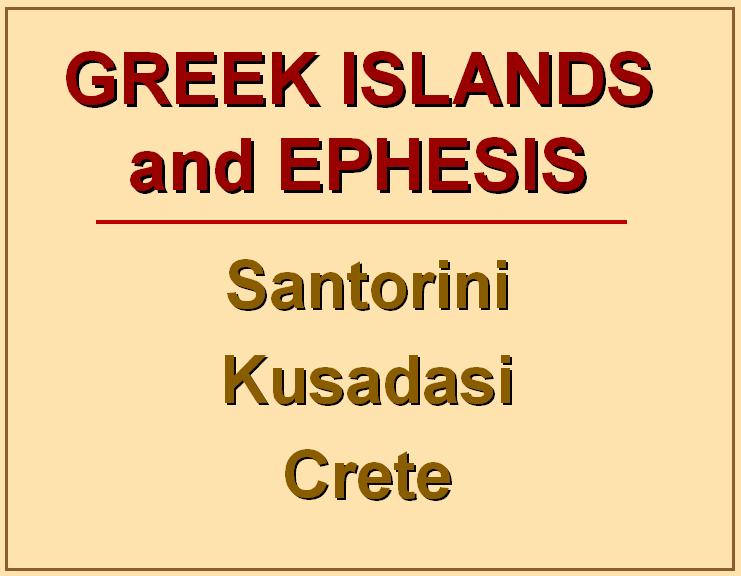 Greek Islands-006-Title-Islands and Ephesis.JPG